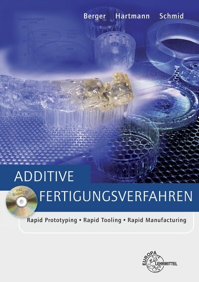 Additive Fertigungsverfahren, m. Bilder-CD-ROM (Paperback)