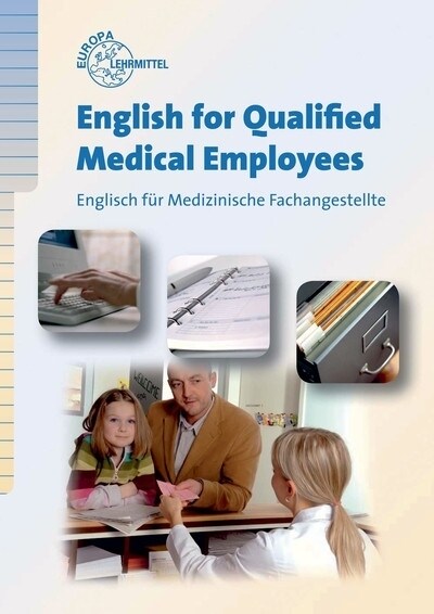 English for Qualified Medical Employees (Paperback)