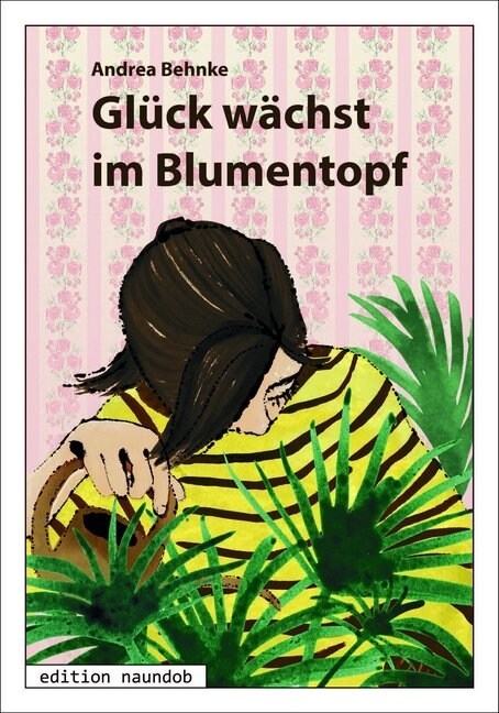 Gluck wachst im Blumentopf (Paperback)