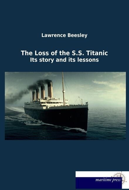 The Loss of the S.S. Titanic (Paperback)