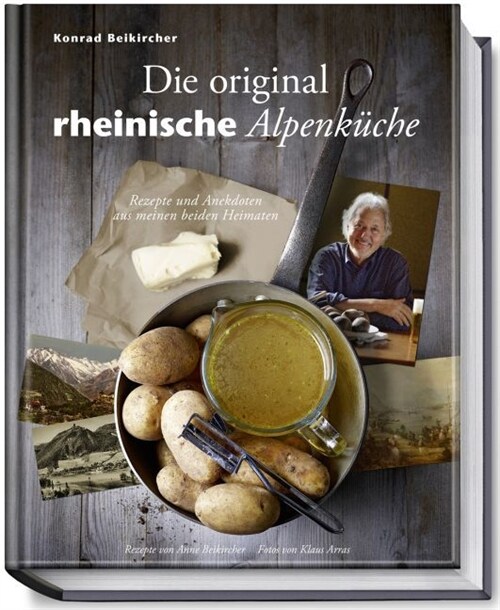 Die original rheinische Alpenkuche (Hardcover)