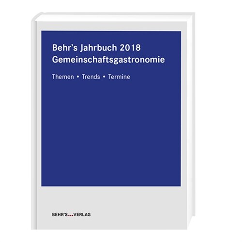 BEHRS Jahrbuch Gemeinschaftsgastronomie 2018 (Paperback)