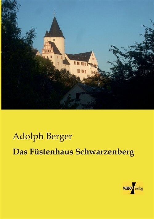 Das F?tenhaus Schwarzenberg (Paperback)