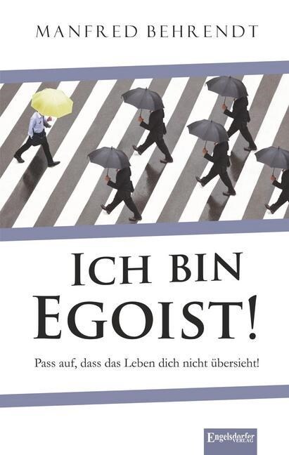 Ich bin Egoist! (Paperback)