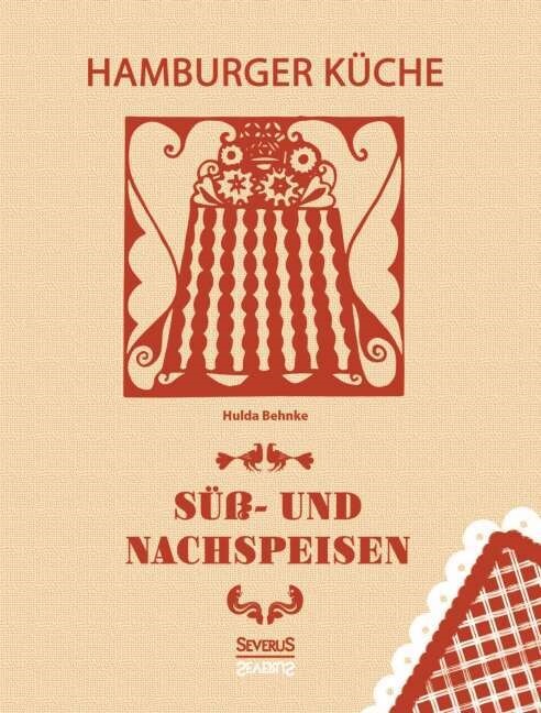 Hamburger K?he: S廻- und Nachspeisen (Paperback)