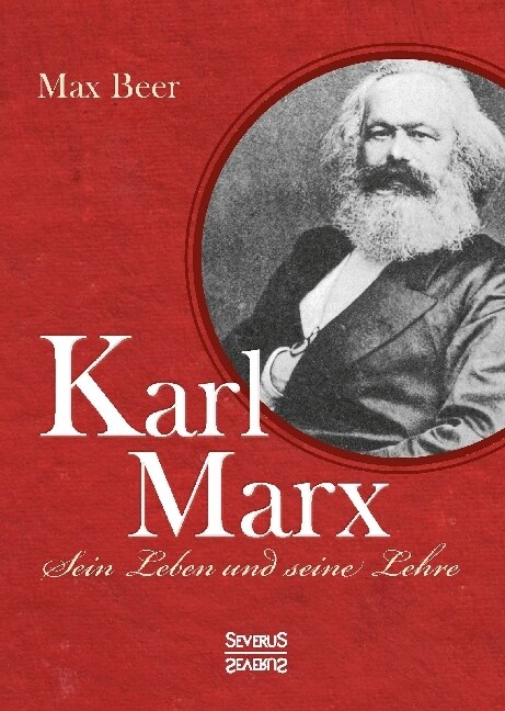 Karl Marx. Sein Leben und seine Lehre (Hardcover)