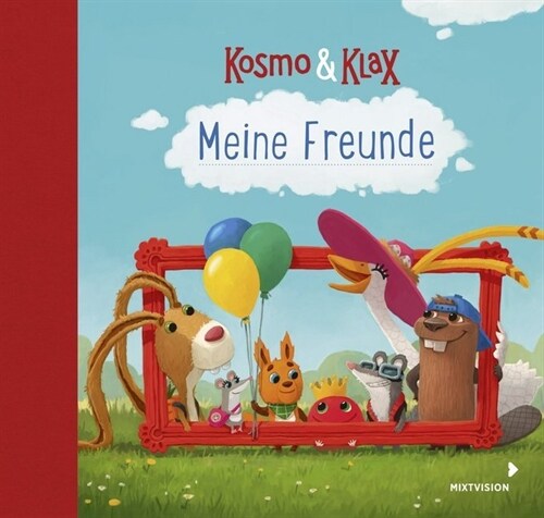 Kosmo & Klax. Meine Freunde (Hardcover)