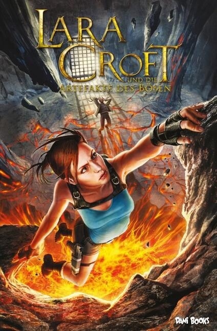 Lara Croft und die Artefakte des Bosen (Paperback)