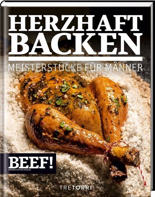 BEEF! Herzhaft Backen (Hardcover)