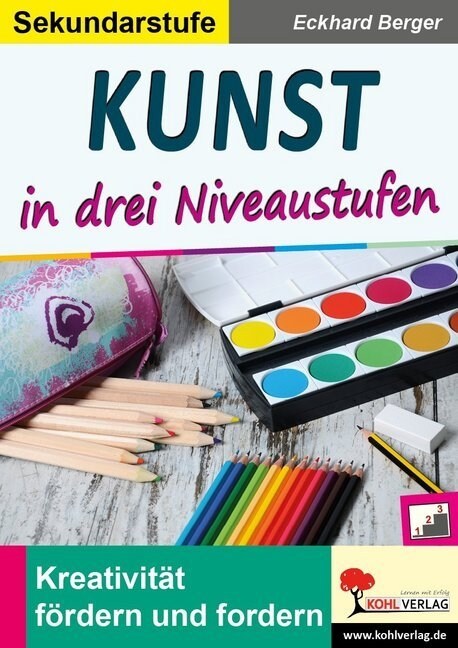 Kunst ... in drei Niveaustufen / Sekundarstufe (Paperback)