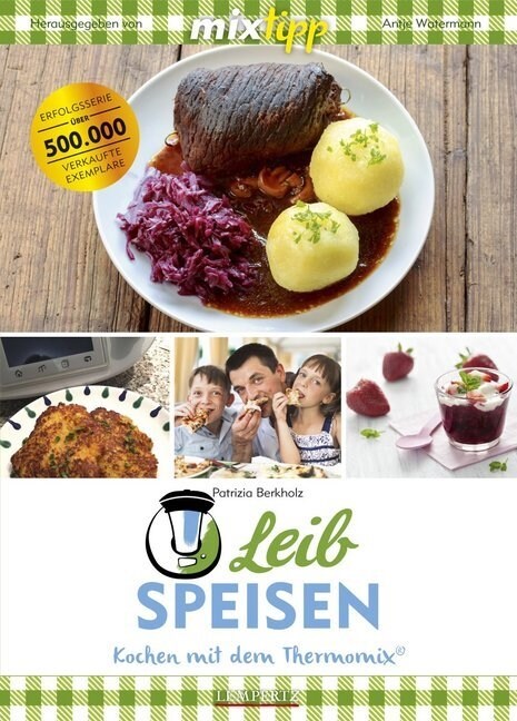 mixtipp: Leibspeisen (Paperback)