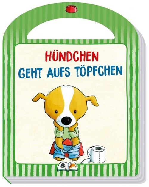 Hundchen geht aufs Topfchen (Board Book)