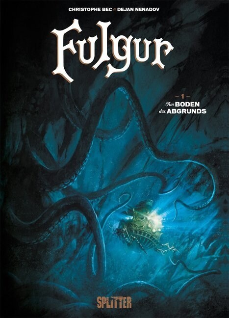 Fulgur -  Am Boden des Abgrunds (Hardcover)