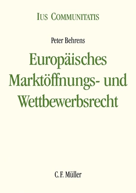 Europaisches Marktoffnungs- und Wettbewerbsrecht (Hardcover)