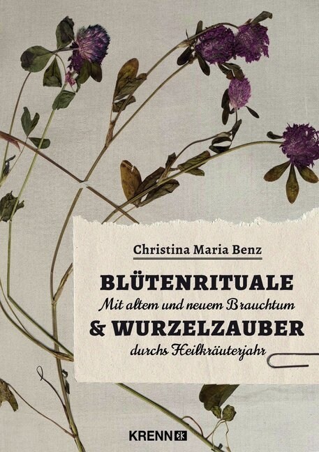 Blutenrituale & Wurzelzauber (Hardcover)