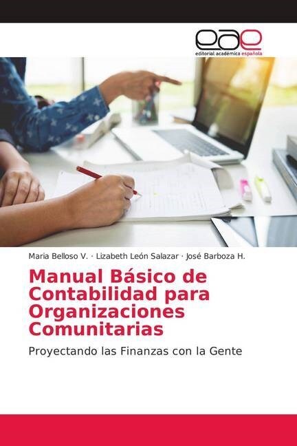 Manual Basico de Contabilidad para Organizaciones Comunitarias (Paperback)