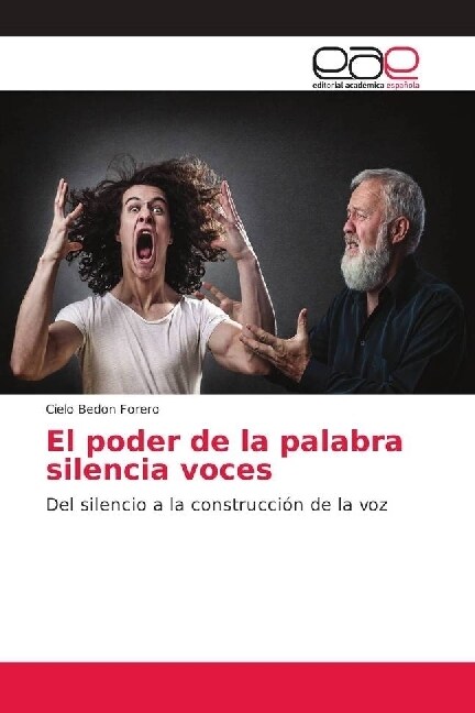 El poder de la palabra silencia voces (Paperback)