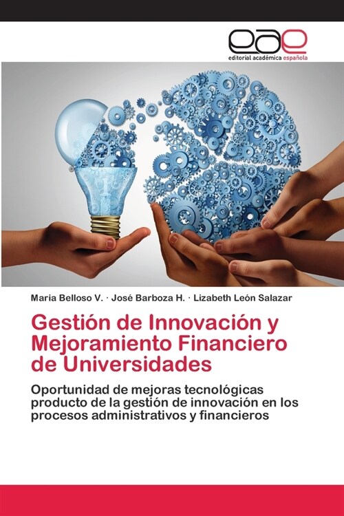 Gesti? de Innovaci? y Mejoramiento Financiero de Universidades (Paperback)