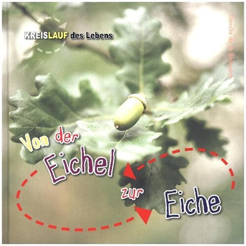 Von der Eichel zur Eiche (WW)