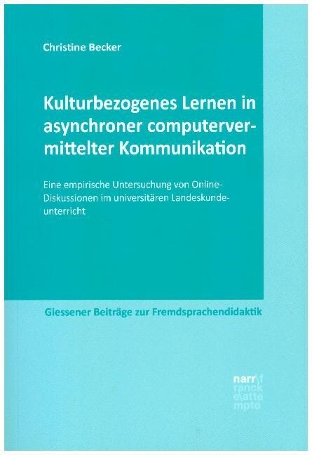 Kulturbezogenes Lernen in asynchroner computervermittelter Kommunikation (Paperback)