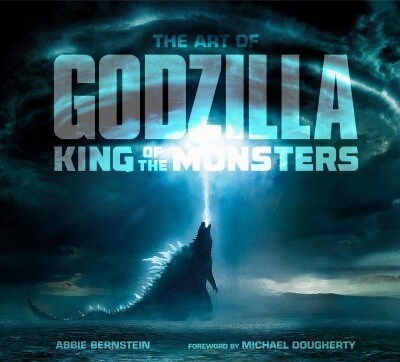 The Art of Godzilla: King of the Monsters (Hardcover)