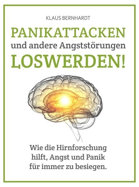 Panikattacken und andere Angststorungen loswerden! (Hardcover)