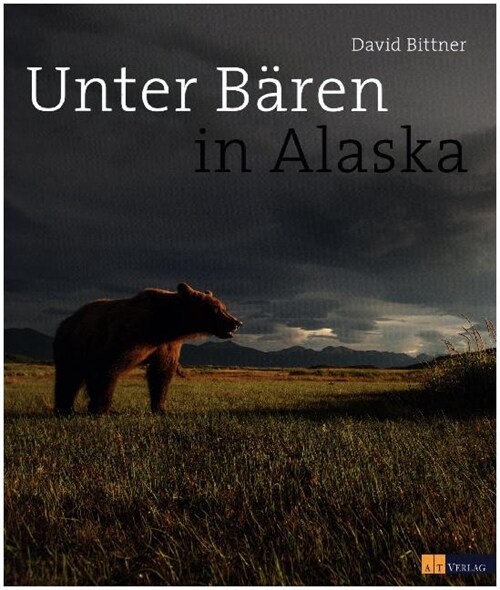 Unter Baren in Alaska (Hardcover)