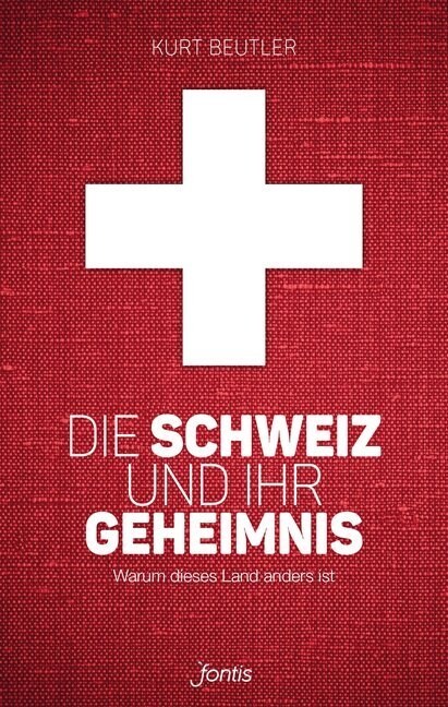 Die Schweiz und ihr Geheimnis (Paperback)