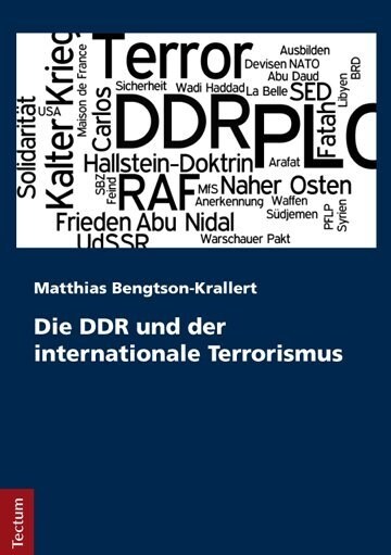 Die DDR und der internationale Terrorismus (Paperback)