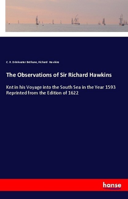 The Observations of Sir Richard Hawkins (Paperback)