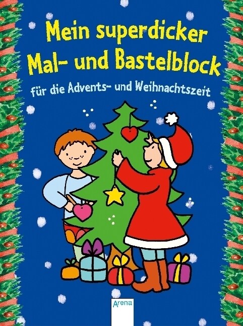 Mein superdicker Mal- und Bastelblock fur die Advents-und Weihnachtszeit (Paperback)