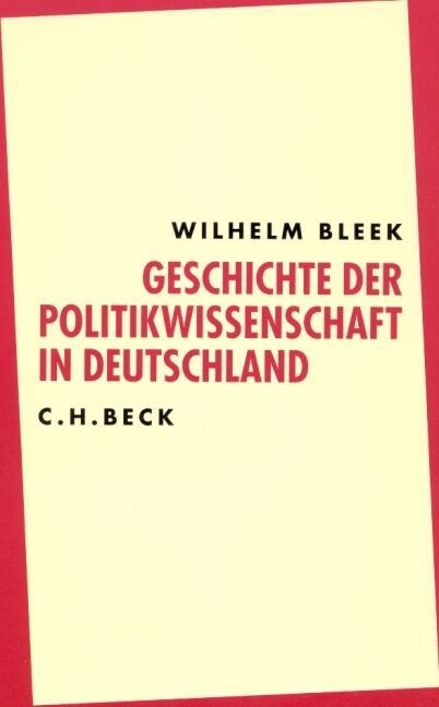 Geschichte der Politikwissenschaft in Deutschland (Paperback)