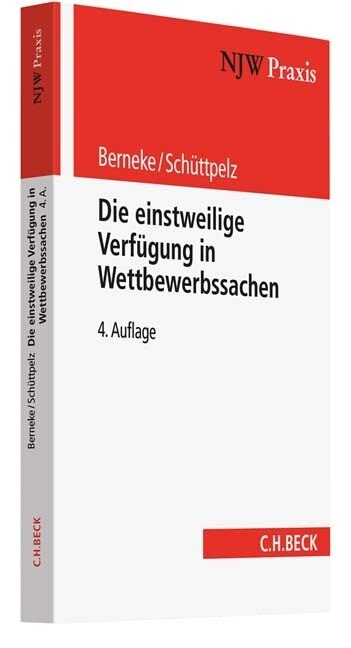 Die einstweilige Verfugung in Wettbewerbssachen (Paperback)