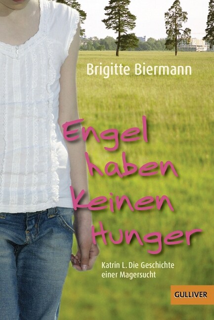 Engel haben keinen Hunger (Paperback)