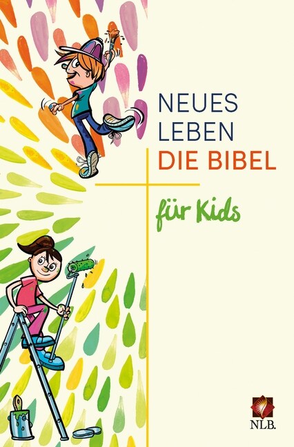 Neues Leben. Die Bibel fur Kids (Hardcover)