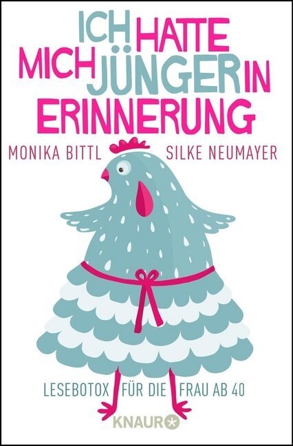 Ich hatte mich junger in Erinnerung (Paperback)