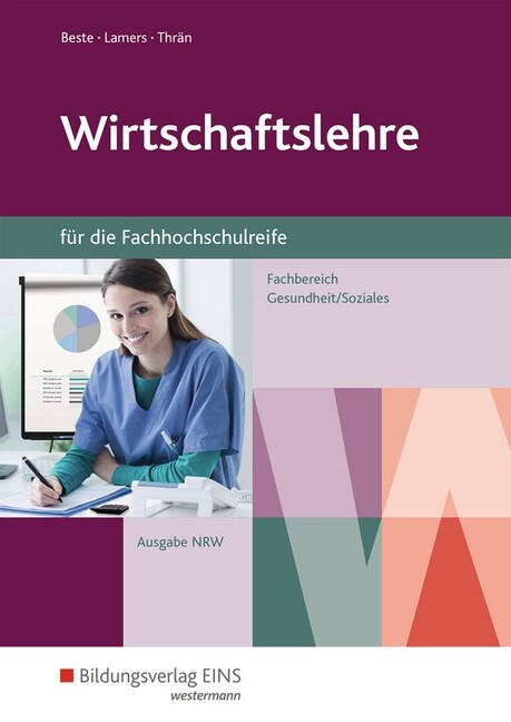 Wirtschaftslehre fur die hohere Berufsfachschule (Paperback)