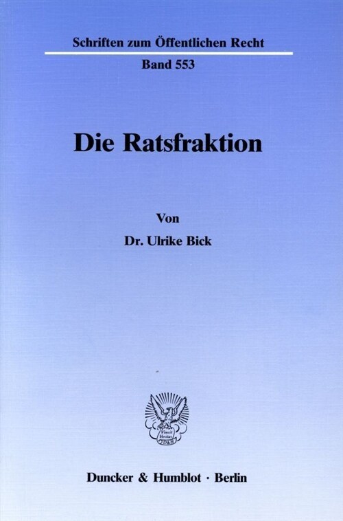 Die Ratsfraktion (Paperback)