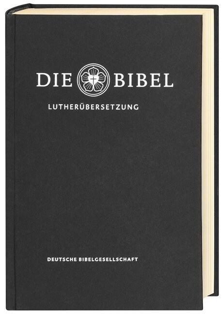 Die Bibel, Lutherubersetzung revidiert 2017 - Standardausgabe schwarz: Mit Apokryphen (Hardcover)