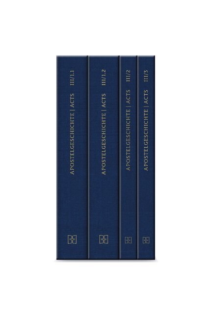 Novum Testamentum Graecum. Editio Critica Maior / Band III: Die Apostelgeschichte, 4 Teile. Tle.1-3 (Hardcover)