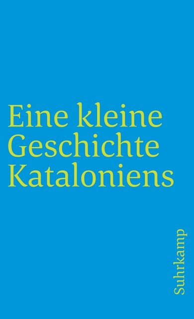 Eine kleine Geschichte Kataloniens (Paperback)