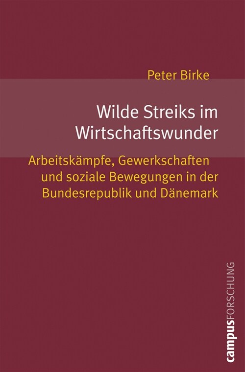 Wilde Streiks im Wirtschaftswunder (Paperback)