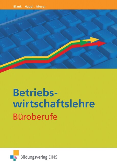 Betriebswirtschaftslehre Buroberufe (Paperback)