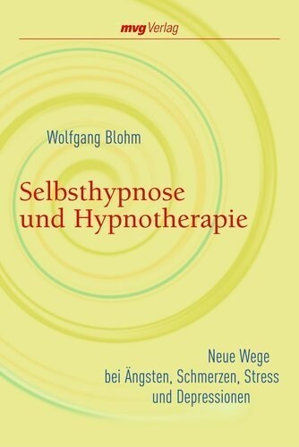 Selbsthypnose und Hypnosetherapie (Paperback)