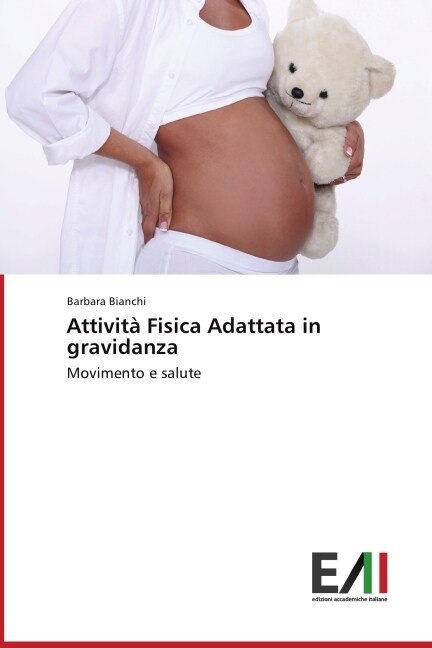 Attivit?Fisica Adattata in gravidanza (Paperback)