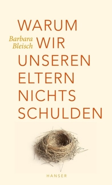 Warum wir unseren Eltern nichts schulden (Hardcover)