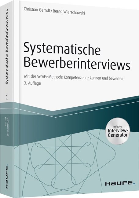 Systematische Bewerberinterviews - inkl. Interview-Generator (Paperback)