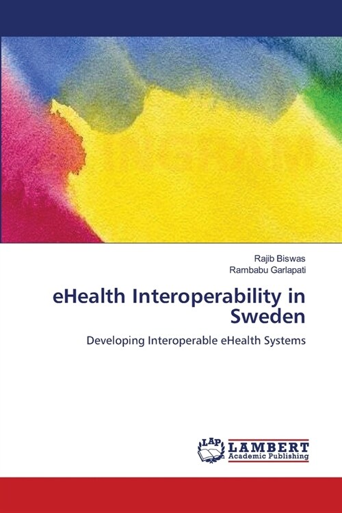 eHealth Interoperability in Sweden (Paperback)