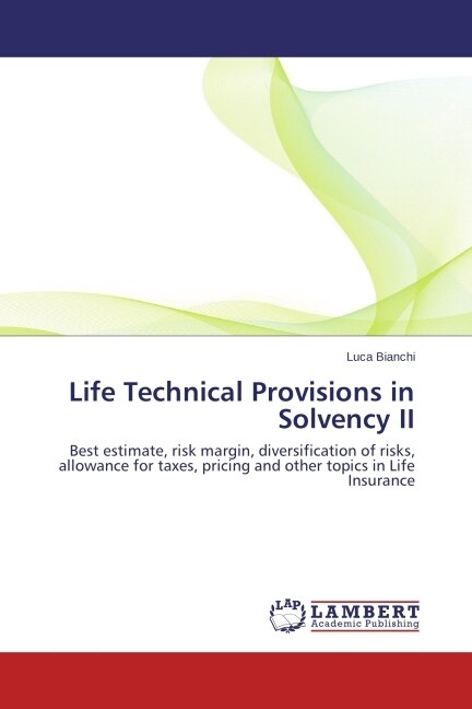 Life Technical Provisions in Solvency II (Paperback)