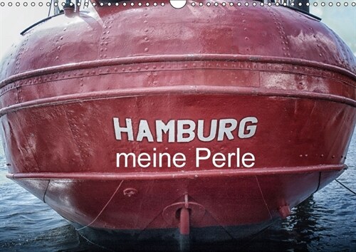 Hamburg meine Perle (Wandkalender 2018 DIN A3 quer) (Calendar)